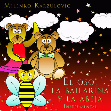 Carátula El Oso, la Bailarina y <br/>la Abeja (Instrumental) 