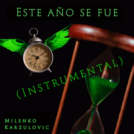 Carátula Este Año Se <br/>Fue (Instrumental) 