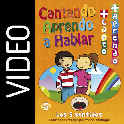Carátula CANTANDO APRENDO A HABLAR - Más Canto Más Aprendo 5 - Los 5 Sentidos