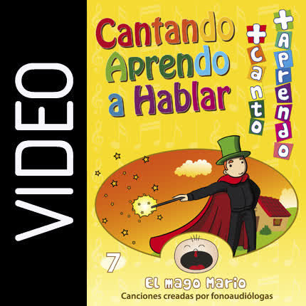Carátula CANTANDO APRENDO A HABLAR - Más Canto Más Aprendo 7 - El Mago Mario