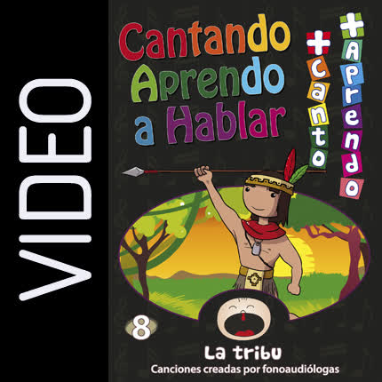 Carátula CANTANDO APRENDO A HABLAR - Más Canto Más Aprendo 8 - La Tribu
