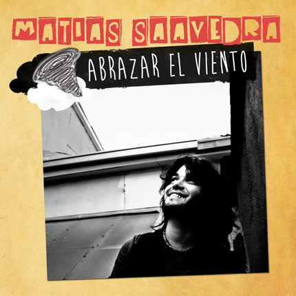 Carátula MATIAS SAAVEDRA - Abrazar el viento