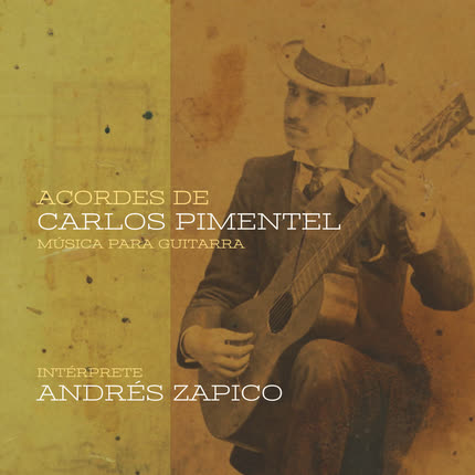 Carátula Acordes de Carlos <br/>Pimentel (1887-1958) 
