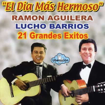 Carátula RAMON AGUILERA Y LUCHO BARRIOS - El día más hermoso