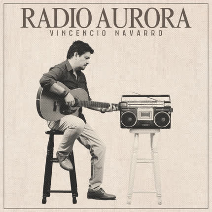 Carátula VICENCIO NAVARRO - Radio Aurora