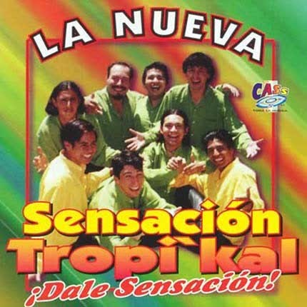 Carátula LA NUEVA SENSACION TROPIKAL - Dale Sensacion
