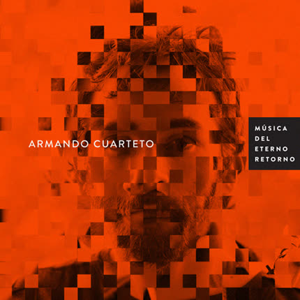 Carátula ARMANDO CUARTETO - Músicas del eterno retorno