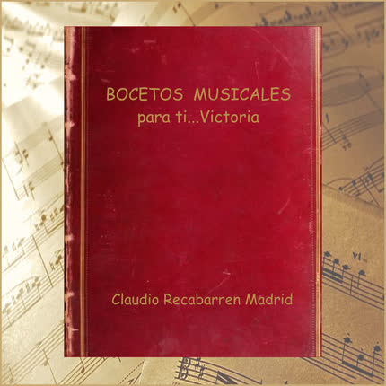 Carátula Bocetos Musicales para <br/>Ti... Victoria 