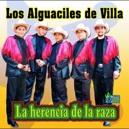 Carátula LOS ALGUACILES DE VILLA - La Herencia de la Raza