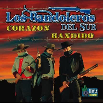Carátula LOS BANDOLEROS DEL SUR - Corazón Bandido