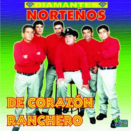 Carátula LOS DIAMANTES NORTEÑOS - De corazon ranchero