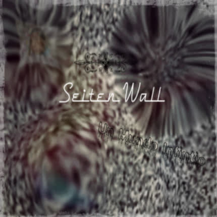 Carátula SEITEN WALL - Un Mundo Infinito