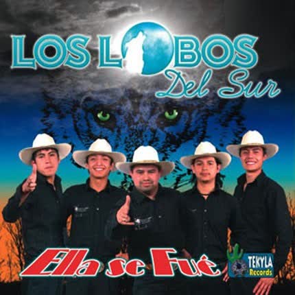 Carátula LOS LOBOS DEL SUR - Ella se fue