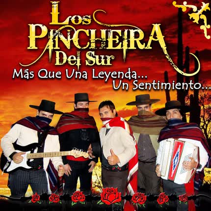 Carátula LOS PINCHEIRA DEL SUR OFICIAL - Más Que una Leyenda un Sentimiento