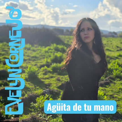 Carátula EVELYN CORNEJO - Agüita de tu Mano