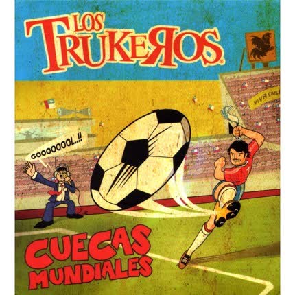 Carátula LOS TRUKEROS - Cuecas Mundiales