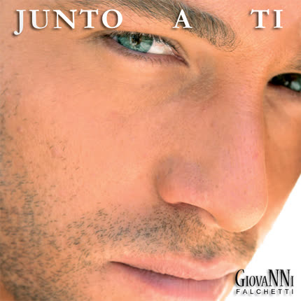 Carátula GIOVANNI FALCHETTI - Junto a tí