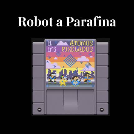 Carátula Robot a Parafina