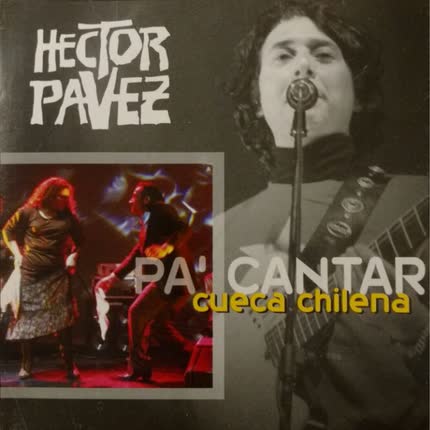 Carátula HECTOR PAVEZ - Pa cantar cueca chilena