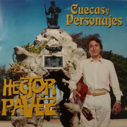 Carátula HECTOR PAVEZ - Cuecas y personajes