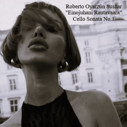 Carátula Einojuhani Rautavaara / Cello Sonata <br/>No. 1 