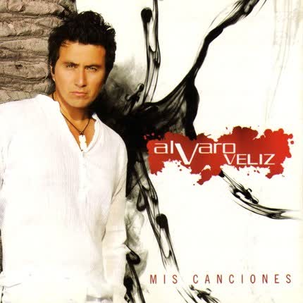 Carátula ALVARO VELIZ - Mis   Canciones