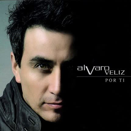 Carátula ALVARO VELIZ - Por Ti.