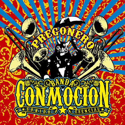 Carátula BANDA CONMOCION - Pregonero