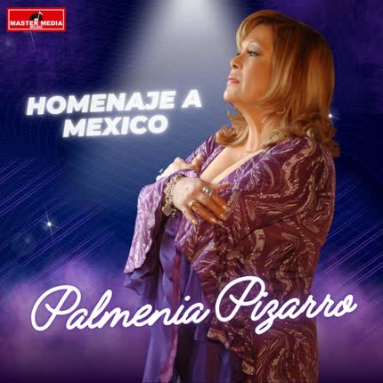 Carátula PALMENIA PIZARRO - Homenaje a Mexico