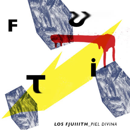 Carátula LOS FJUIIITH - Piel Divina