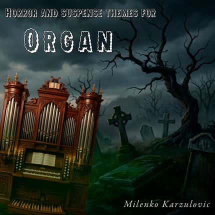 Carátula Horror and Suspense Themes <br/>for Organ 