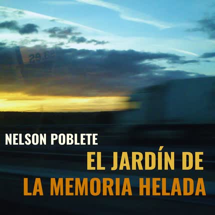 Carátula El Jardín de la <br/>Memoria Helada 