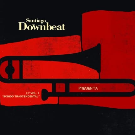 Carátula SANTIAGO DOWNBEAT - Sonido Trascendental
