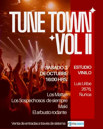 Afiche de TUNE TOWN FEST VOL.2: LOS MATTAS + LOS SOSPECHOSO DE SIEMPRE + MAKI + STRAMONIUM EN ESTUDIO VINILO