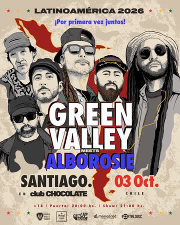 Afiche de GREEN VALLEY MEETS ALBOROSIE - CLUB CHOCOLATE