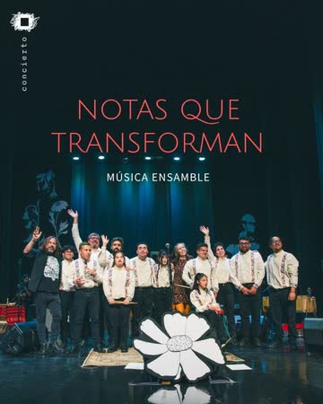 MÚSICA ENSAMBLE PRESENTA “NOTAS QUE TRANSFORMAN”