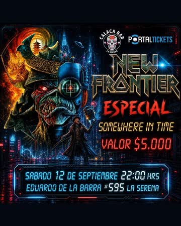 Afiche de NEW FRONTIER TRIBUTO A IRON MAIDEN ESPECIAL SOMEWHERE IN TIME