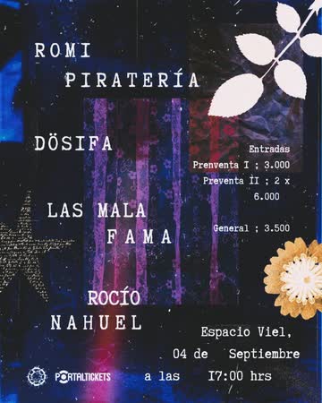 Afiche de DÖSIFA + ROMI PIRATERÍA + LAS MALA FAMA + ROCÍO NAHUEL EN ESPACIO VIEL