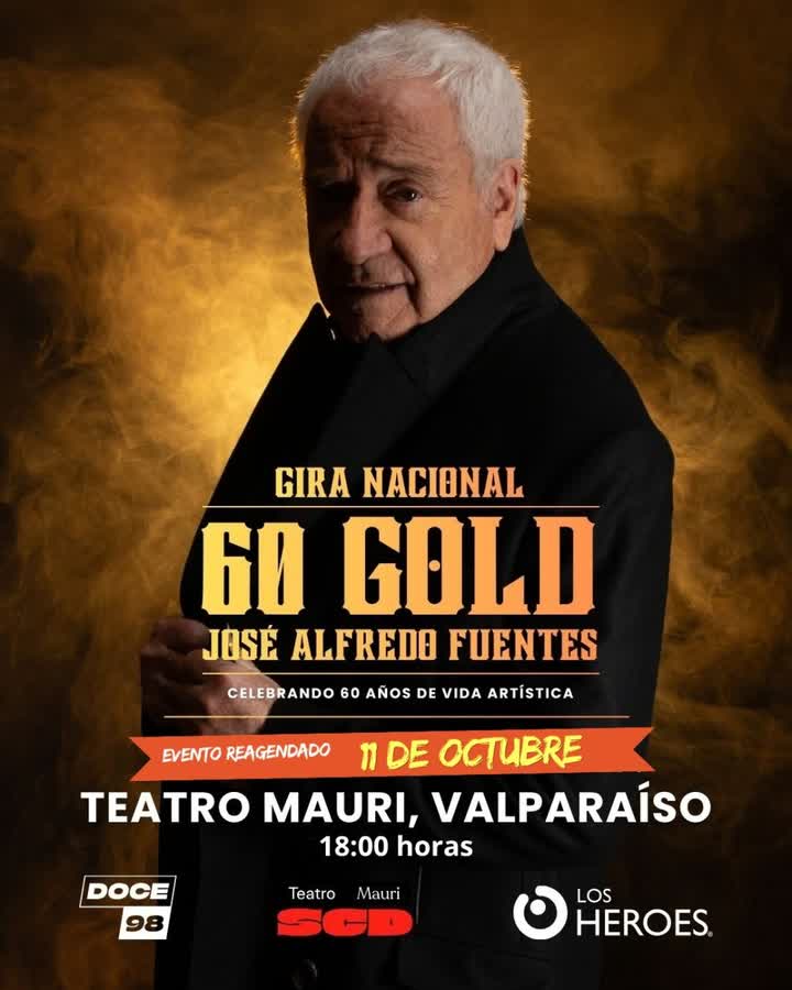 Afiche de JOSE ALFREDO FUENTES 60 GOLD EN TEATRO MAURI SCD