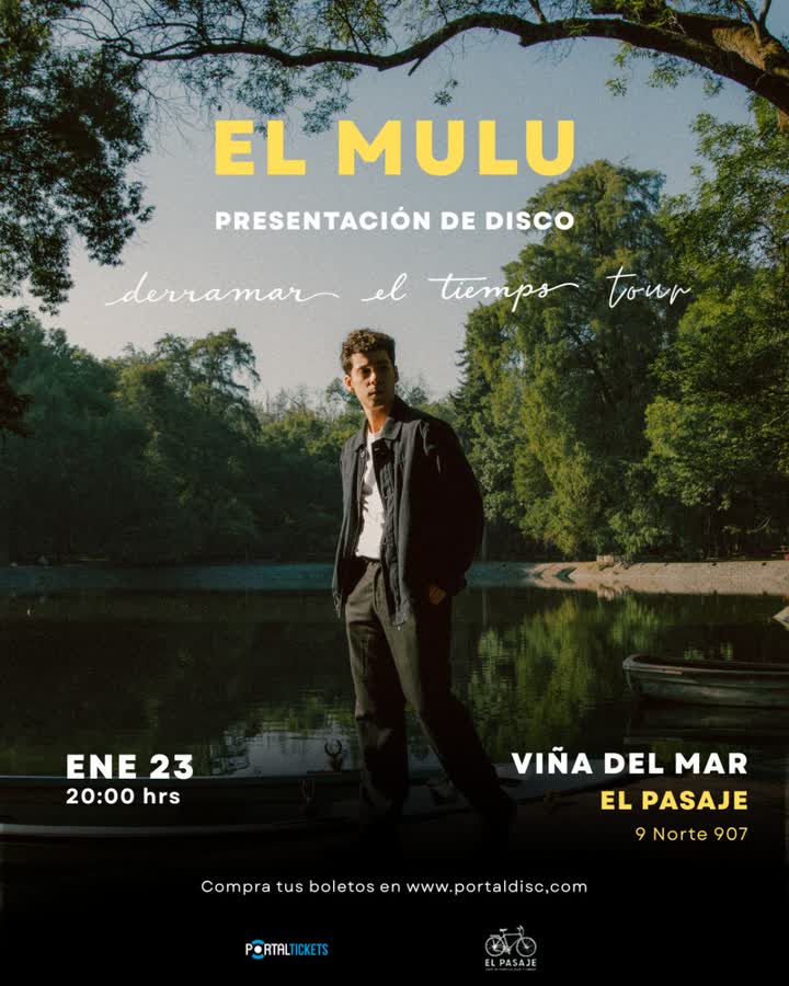 Afiche de EL MULU EN VIÑA DEL MAR - DERRAMAR EL TIEMPO TOUR