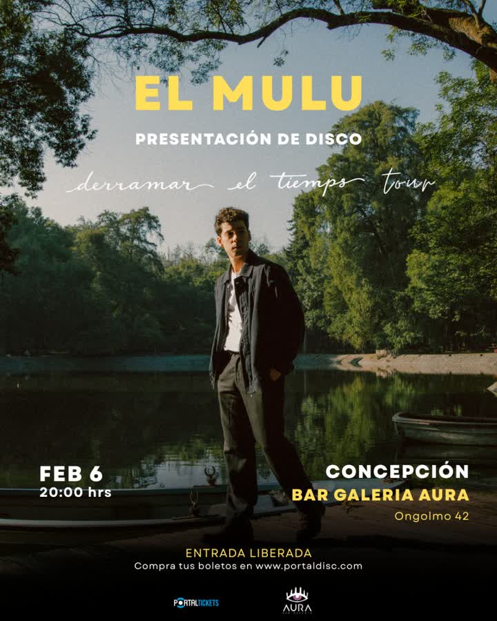 Afiche de EL MULU EN CONCEPCIÓN - DERRAMAR EL TIEMPO TOUR