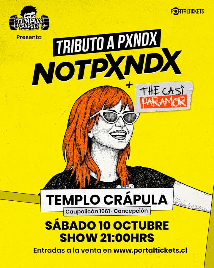 Afiche de NOTPXNDX + THE CASI PARAMOR EN TEMPLO CRÁPULA, CONCEPCIÓN