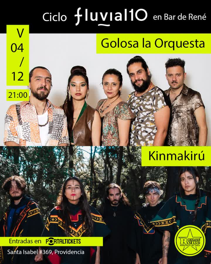 Afiche de GOLOSA LA ORQUESTA + KINMAKIRÚ: CICLO FLUVIAL 10 AÑOS EN BAR DE RENÉ