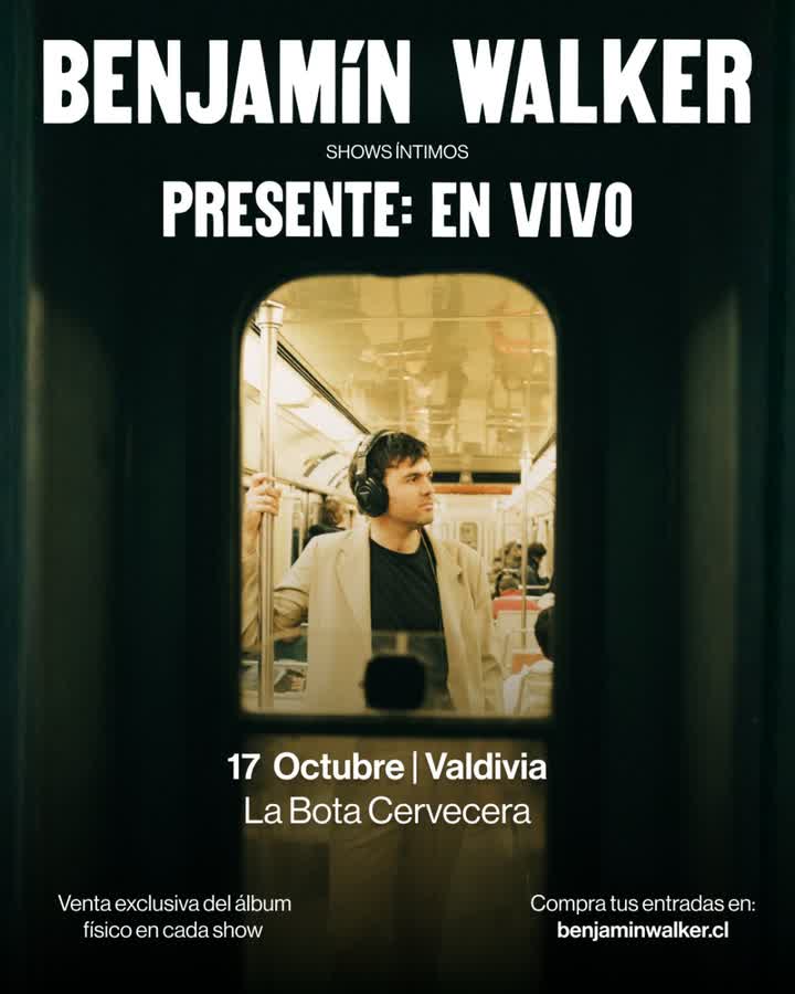 Afiche de BENJAMÍN WALKER EN VALDIVIA: SHOW ÍNTIMO