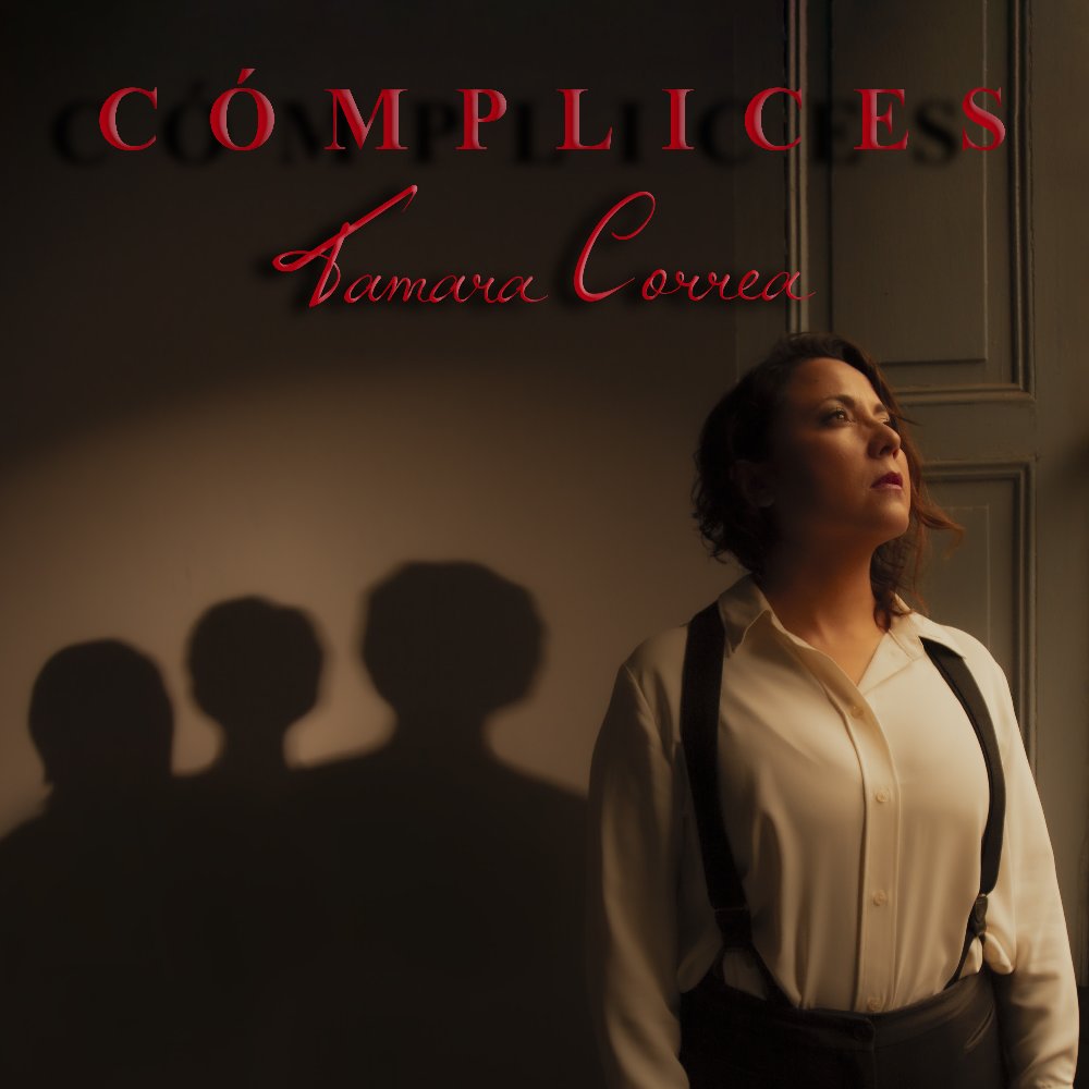 Flyer Nota Tamara Correa estrena “Cómplices”, el segundo sencillo de su nuevo EP testimonial